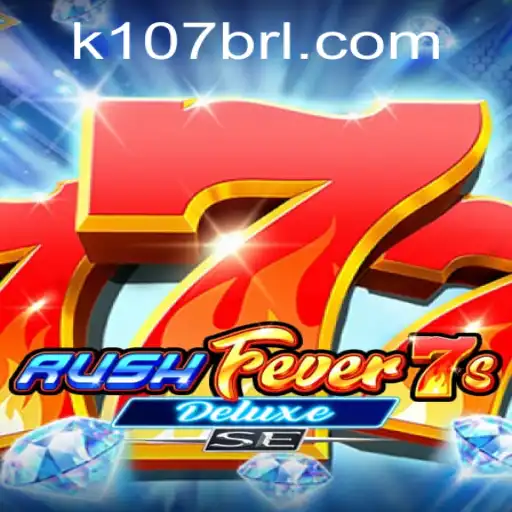 RushFever7sDeluxeSE: Mergulhe na Nova Mania dos Jogos com K107